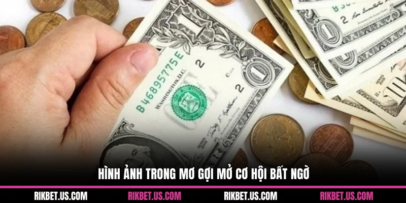 Hình ảnh trong mơ gợi mở cơ hội bất ngờ